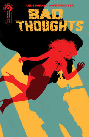 Bad Thoughts #2 - Dave Wachter Main Cover (Pre-Sale) C22-P27