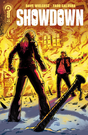 Showdown #5 - Ignition Press - Tadd Galusha Var (Pre-Order) C38-P43