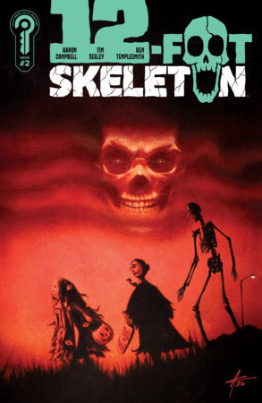 12-Foot Skeleton #2 - Ignition Press | Aaron Campbell Var (Pre-Order) C42-P47