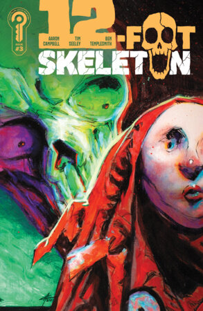 12-Foot Skeleton #3 (Ignition Press) | Aaron Campbell Var (Pre-Order) C48-P01