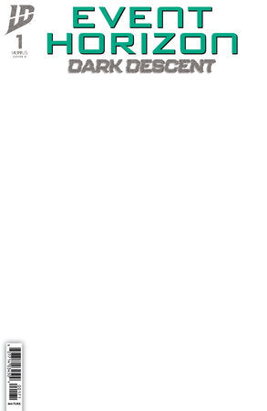 🔞 Event Horizon: Dark Descent #1 (of 5) - Blank Sketch 1st Printing Variant (Back-Issue)