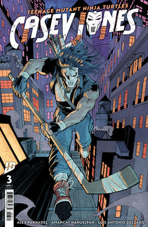 Teenage Mutant Ninja Turtles: Casey Jones #3 | Max Dunbar Var • Pre-Sale: C44-P50