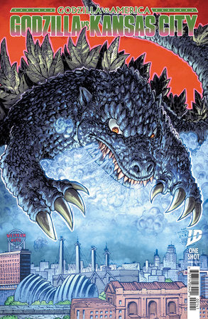 Godzilla Vs. America: Kansas City | Buster Moody Var | FC: 22/9 • PL: 29/10 (Pre-Sale) [C38]