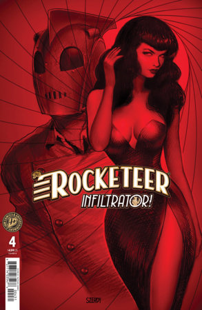 The Rocketeer: Infiltrator! #4 - IDW - Nathan Szerdy Var (Pre-Order) C38-P43