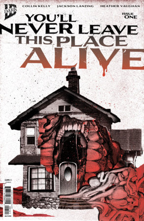 🔞 You'll Never Leave this Place Alive #1 - IDW - Alex Eckman-Lawn Var (Pre-Order) C36-P41