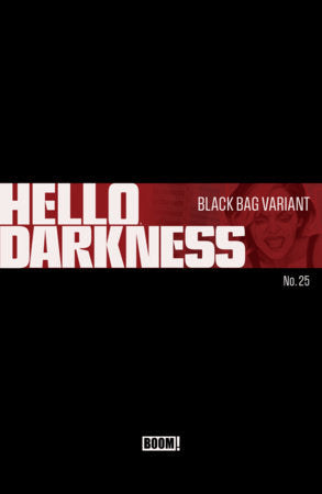 🔞 Hello Darkness #25 - BOOM! Studios - Joshua Hixson Black Bag Var (Closed) R2639