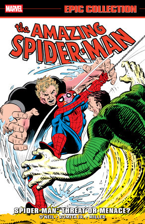 Epic Collection | Amazing Spider-Man: Threat or Menace? | John Romita Jr. Cvr â€¢ Pre-Sale: C43-P1