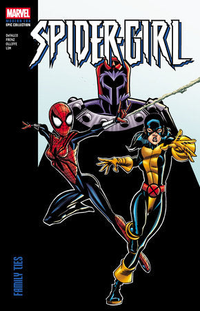 Modern Era Epic Collection: Spider-Girl  | Vol. 6: Family Ties | FC: 8/9 | PL: 18/11 (Pre-Sale)