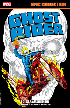 Epic Collection: Ghost Rider - Vol 4: To Slay a Demon - 9781302967451 - TPB (Closed) R2641