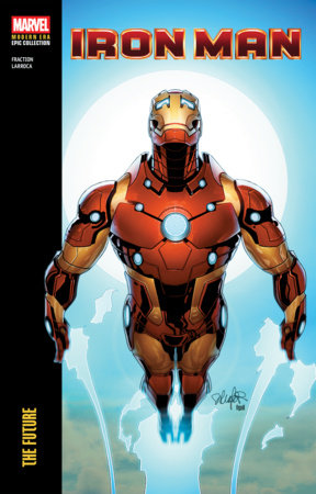 Modern Era Epic Collection: Iron Man - Vol 6: The Future - 9781302968854 - TPB (Closed)
