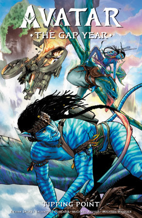 Avatar: The Gap Year - Tipping Point - 9781506732251 - TPB (Closed)