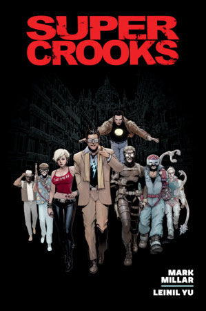 🔞 Supercrooks - Library Edition - HC - Leinil Francis Yu Main Cover (Closed)