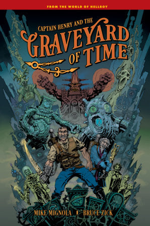 Captain Henry and the Graveyard of Time - HC - Bruce Zick Main Cover (Closed)