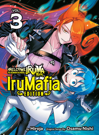 Welcome To Demon School! Iruma-kun: Irumafia Edition Gn Vol 03 |  Var • Pre-Sale: C50-P7