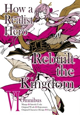 How A Realist Hero Rebuilt The Kingdom Gn Omnibus Vol 06 •  Cvr (Pre-Sale) C51-P10