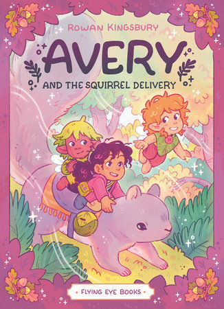 Avery and the Squirrel Delivery - 9781838743529 - TPB (Closed)