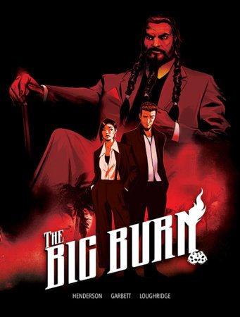 The Big Burn - 9781962265126 - HC (Closed)