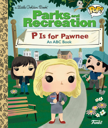 Parks And Recreation: P Is For Pawnee: An Abc Book (funko Pop!) |  Var • Pre-Sale: C49-P2
