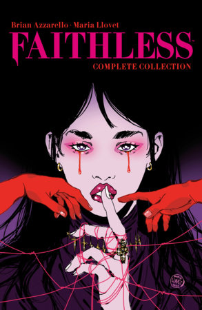 🔞 Faithless: Complete Collection - Maria Llovet TPB (Closed)