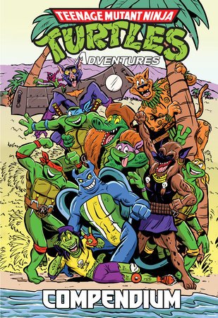 Teenage Mutant Ninja Turtles Adventures Compendium - Vol 02 - TPB - Ken Mitchroney Main Cover (Closed)