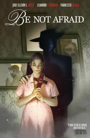 Be Not Afraid - TPB - 9798892157469 - Lisandro Estherren Main Cover (Closed)