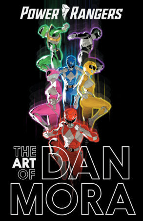 Power Rangers: Art of Dan Mora - 9798892158756 - HC (Closed)
