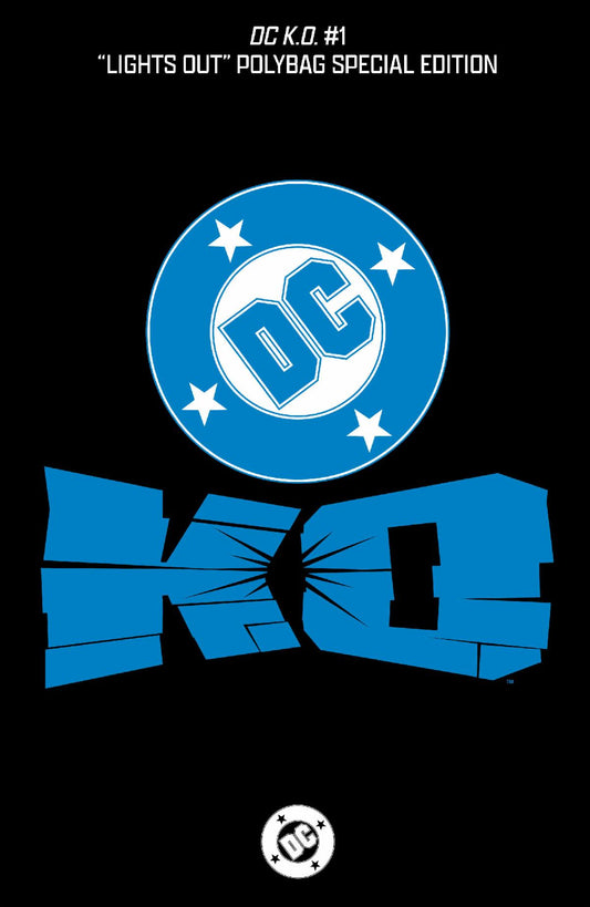 DC K.O. #1 (of 4) | “Lights Out” Polybag Special Edition | Blind Bag | FC: 1/9 • PL: 8/10 (Pre-Sale) [C35]