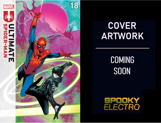 Ultimate Spider-Man #18 | FOC: 26/05/25 | Due: 25/06/25 (Pre-Order)